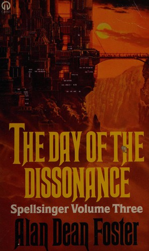 The Day of the Dissonance - Alan Dean Foster