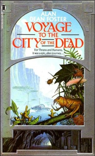 Voyage to the city of the Dead - Alan Dean Foster