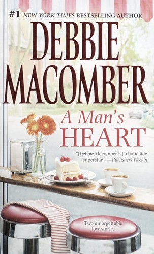A Man's Heart - Debbie Macomber