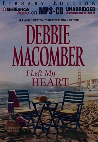 I Left My Heart - Debbie Macomber