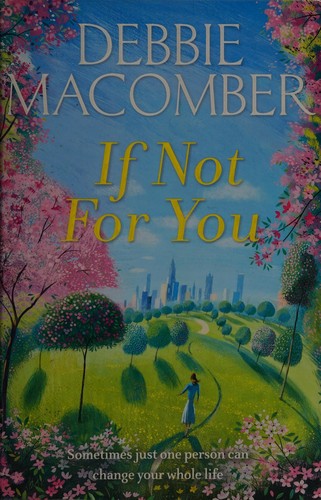 If Not For You - Debbie Macomber