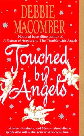 Touched By Angels - Debbie Macomber