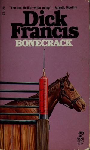 Bonecrack - Dick Francis