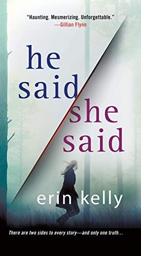 He Said, She Said - Erin Kelly