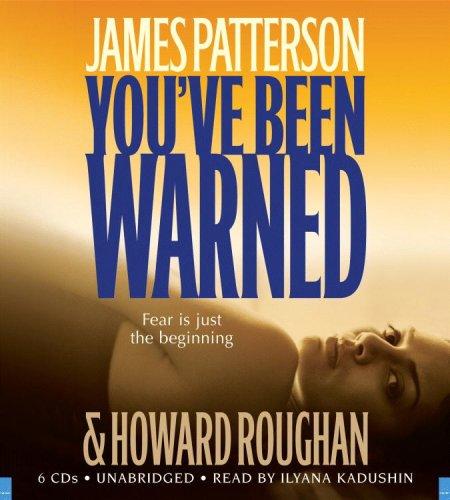 You've Been Warned - James Patterson