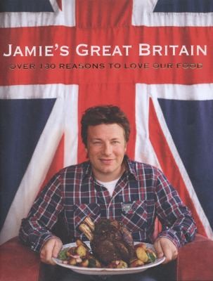 Jamie's Great Britain - Jamie Oliver