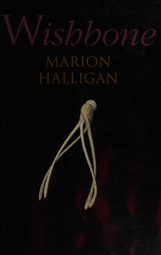 Wishbone - Marion Halligan