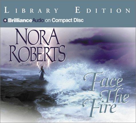 Face The Fire - Nora Roberts