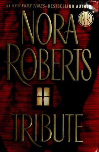 Tribute - Nora Roberts