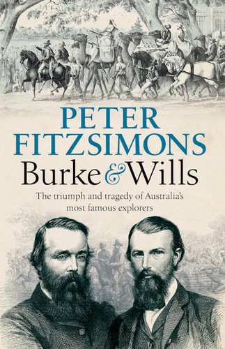 Burke & Wills - Peter Fitzsimons