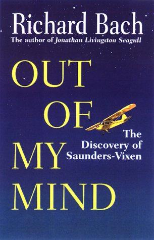 Out Of My Mind - Richard Bach