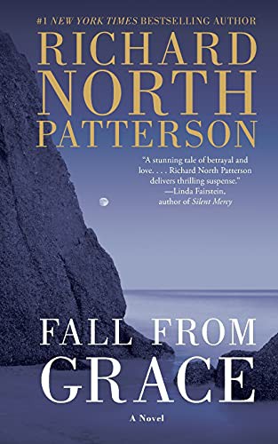 Fall From Grace - Richard North Patterson