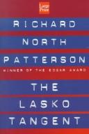 The Lasko Tangent - Richard North Patterson