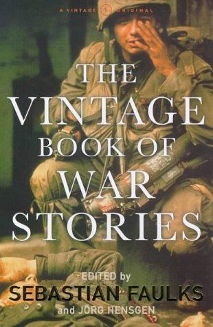 Vintage: War Stories - Sebastian Faulks