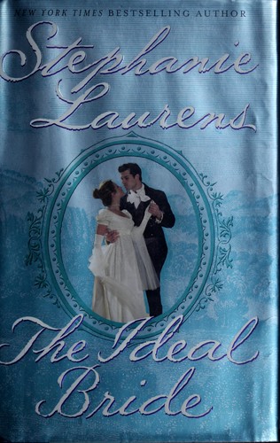 The Ideal Bride - Stephanie Laurens