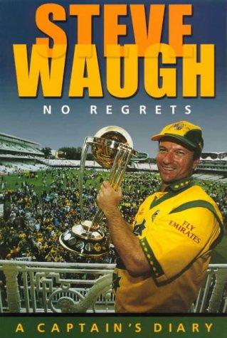 No Regrets - Steve Waugh