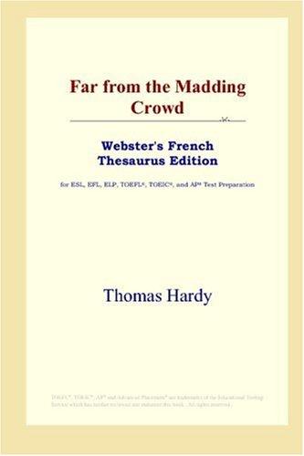 Far From the Madding Crowd - Thomas Hardy