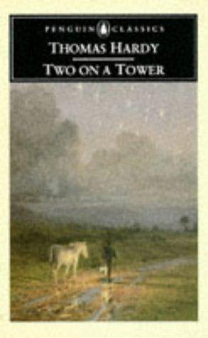 Two On A Tower - Thomas Hardy